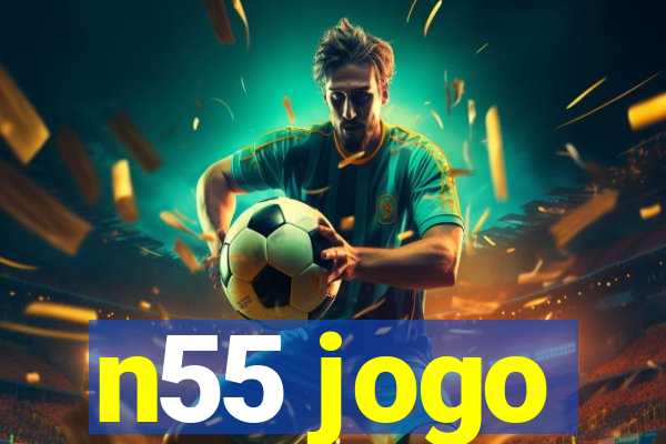 n55 jogo